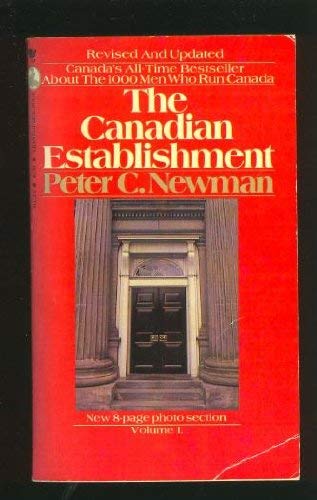 Beispielbild fr The Canadian Establishment zum Verkauf von GF Books, Inc.