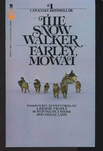 Stock image for THE SNOW WALKER for sale by COOK AND BAKERS BOOKS