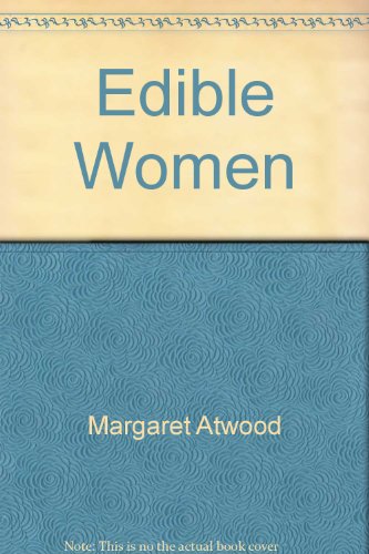 Beispielbild fr The Edible Woman zum Verkauf von Better World Books