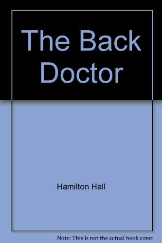 Beispielbild fr The Back Doctor zum Verkauf von ThriftBooks-Dallas