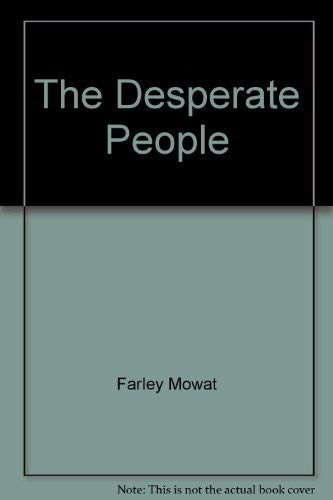 Stock image for The Desperate People for sale by Nealsbooks
