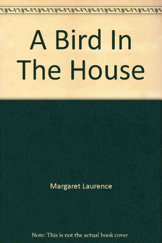 Stock image for A Bird in the House for sale by ThriftBooks-Atlanta