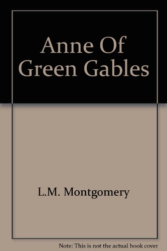 Stock image for Anne Of Green Gables for sale by SecondSale