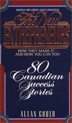 New Entrepreneurs (9780770421861) by Gould, Allan