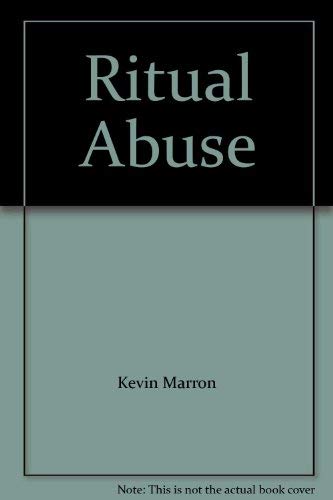 Stock image for Ritual Abuse: Canada's Most Infamous Trial on Child Abuse for sale by Books Galore & More...