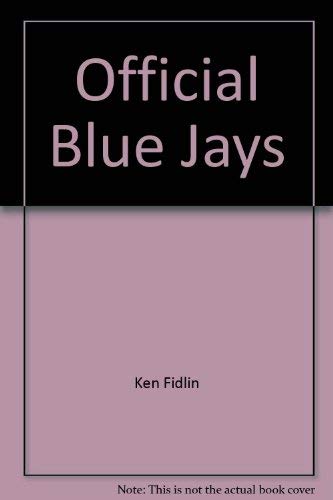 The Official Blue Jays Album: A Dozen Years of Baseball Memories