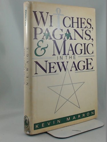 Stock image for Witches, Pagans & Magic in the New Age for sale by Bay Used Books