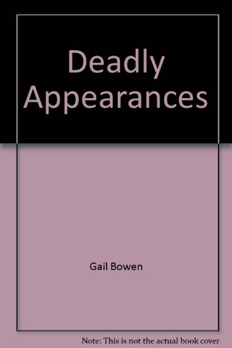 Stock image for Deadly Appearances for sale by Better World Books: West