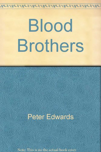 Blood Brothers (9780770424695) by Edwards, Peter