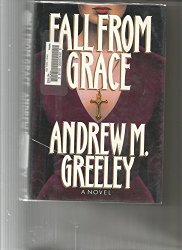 Beispielbild fr Fall from Grace, a novel zum Verkauf von Gil's Book Loft