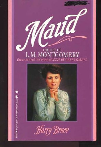 Stock image for Maud: The Life Of L.M. Montgomery for sale by HPB-Diamond