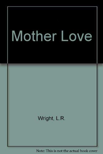 Stock image for Mother Love for sale by Irish Booksellers