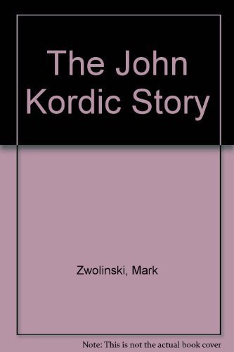 Stock image for John Kordic Story : The Fight of His Life for sale by Better World Books: West