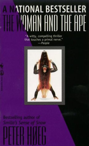 The Woman and the Ape (9780770427566) by Hoeg, Peter