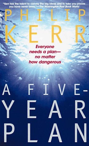 A Five Year Plan (9780770427955) by Kerr, Philip