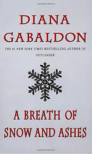A Breath of Snow and Ashes (Outlander) - Diana Gabaldon