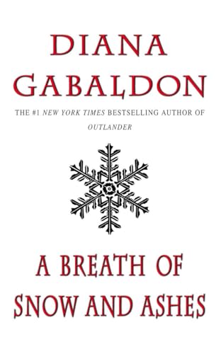 9780770427993: A Breath of Snow and Ashes (Outlander)
