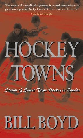 Imagen de archivo de Hockey Towns a la venta por ThriftBooks-Atlanta