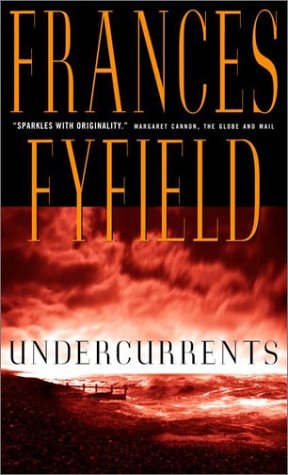 Undercurrents (9780770428846) by Fyfield, Frances