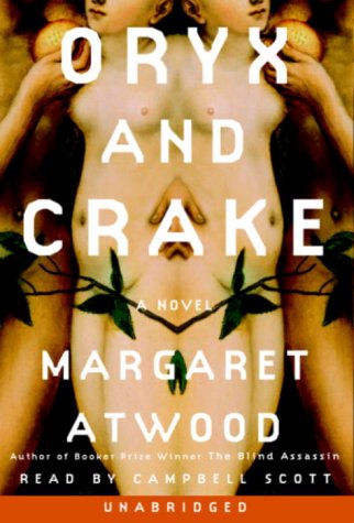 Oryx and Crake (9780770429416) by Atwood, Margaret