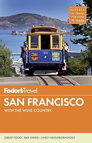 Beispielbild fr San Francisco : With the Wine Country zum Verkauf von Better World Books