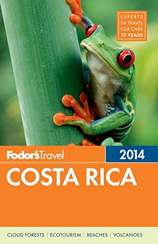 

Fodor's Costa Rica 2014 (Full-color Travel Guide)