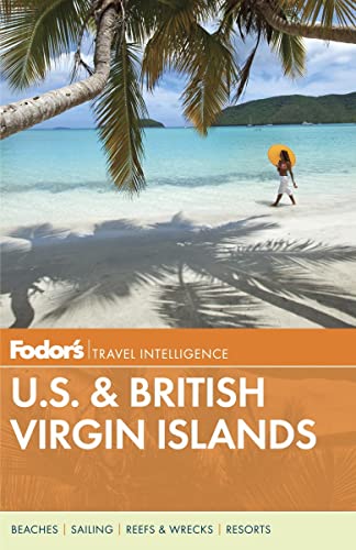 Stock image for Fodor's U. S. and British Virgin Islands for sale by Better World Books