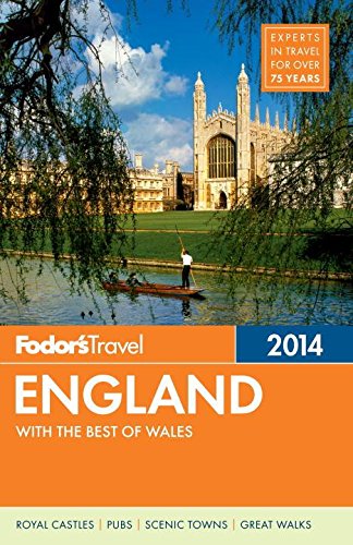 Fodor's England 2014: with the Best of Wales (Full-color Travel Guide) (9780770432690) by Fodor's