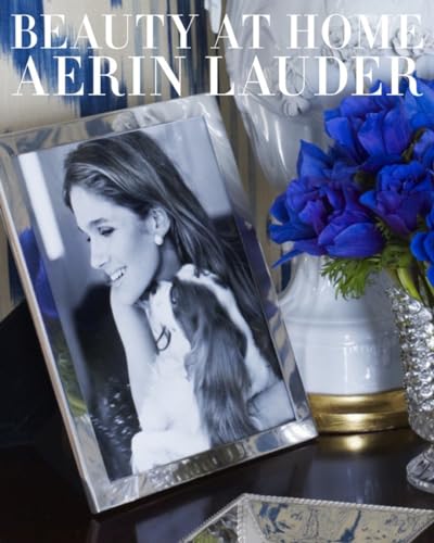 9780770433611: Beauty at Home: Aerin Lauder