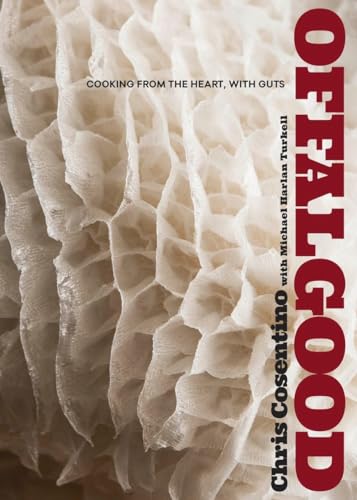 Beispielbild fr Offal Good: Cooking from the Heart, with Guts: A Cookbook zum Verkauf von GF Books, Inc.