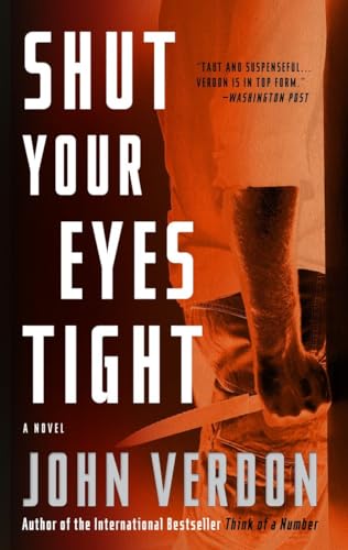 Beispielbild fr Shut Your Eyes Tight (Dave Gurney, No. 2): A Novel (A Dave Gurney Novel) zum Verkauf von Jenson Books Inc