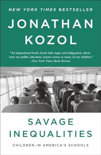 Beispielbild fr Savage Inequalities: Children in America's Schools zum Verkauf von SecondSale