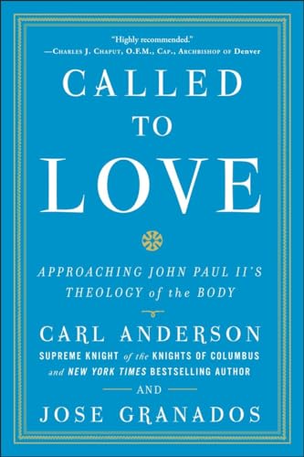 Beispielbild fr Called to Love: Approaching John Paul II's Theology of the Body zum Verkauf von Wonder Book