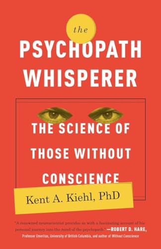 9780770435868: The Psychopath Whisperer: The Science of Those Without Conscience