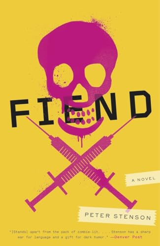 9780770436339: Fiend: A Novel