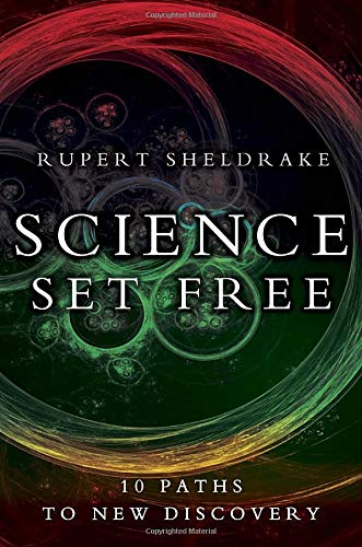Beispielbild fr Science Set Free: 10 Paths to New Discovery zum Verkauf von WorldofBooks