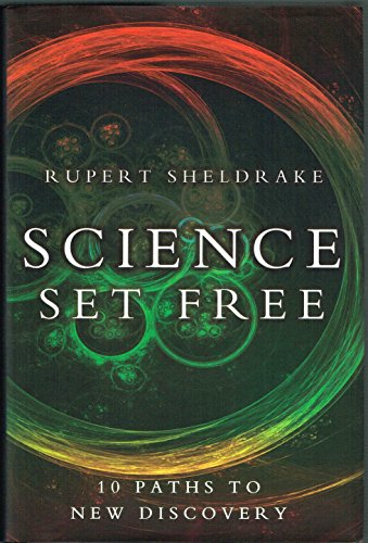 Stock image for Science Set Free : 10 Paths to New Discovery for sale by Better World Books