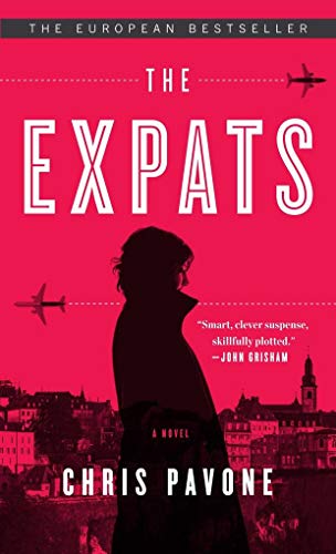 Imagen de archivo de The Expats: A Novel a la venta por Better World Books
