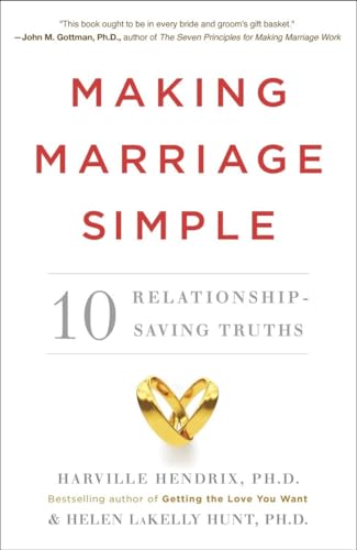 Beispielbild fr Making Marriage Simple : Ten Relationship-Saving Truths zum Verkauf von Better World Books