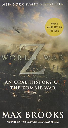 9780770437404: World War Z (Mass Market Movie Tie-In Edition): An Oral History of the Zombie War