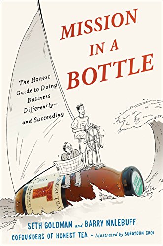 Imagen de archivo de Mission in a Bottle: The Honest Guide to Doing Business Differently--and Succeeding a la venta por Gulf Coast Books