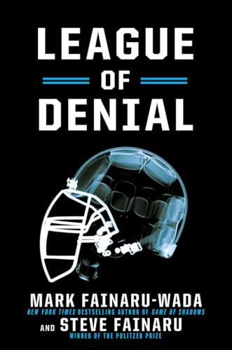 Imagen de archivo de League of Denial: The NFL, Concussions and the Battle for Truth a la venta por SecondSale