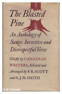 Stock image for The Blasted Pine . An Anthology of Satire, Invective and Disrespectful Verse for sale by ThriftBooks-Dallas