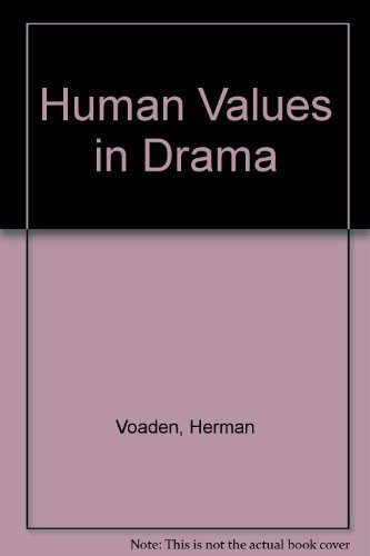 Beispielbild fr Human Values in Drama zum Verkauf von ThriftBooks-Dallas