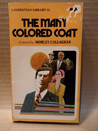 Stock image for The Many Colored Coat (Laurentian Library 12 ) for sale by Eric James