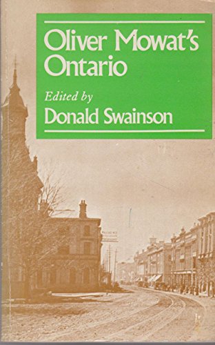 Beispielbild fr Oliver Mowat's Ontario: Papers Presented to the Oliver Mowat Colloquium, Queens University, November 25-26, 1970 zum Verkauf von The Bookseller