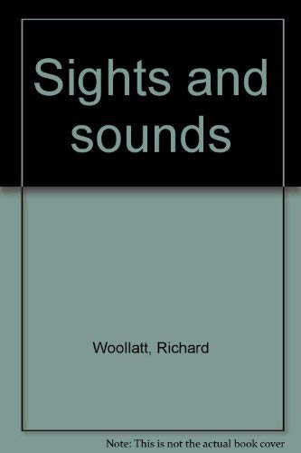 Stock image for Sights and Sounds for sale by Bay Used Books