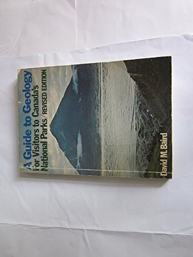 Stock image for A guide to geology for visitors to Canada's national parks for sale by R Bookmark