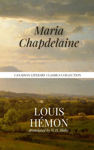 Stock image for Maria Chapdelaine Laurentian Library #17 for sale by Library House Internet Sales
