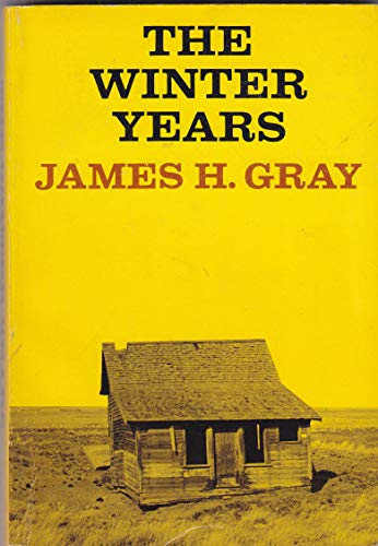 9780770510749: THE WINTER YEARS : The Depression on the Prairies